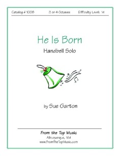 He Is Born ~ Solo