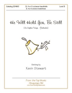 He Will Hold You, Be Still