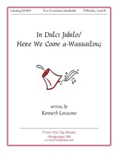 In Dulci Jubilo / Here We Come a-Wassailing