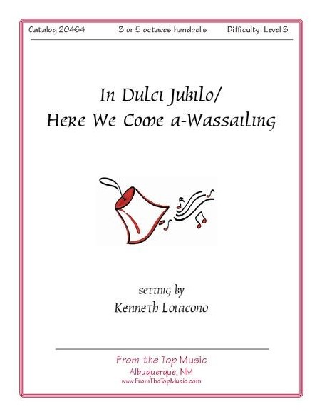 In Dulci Jubilo / Here We Come a-Wassailing