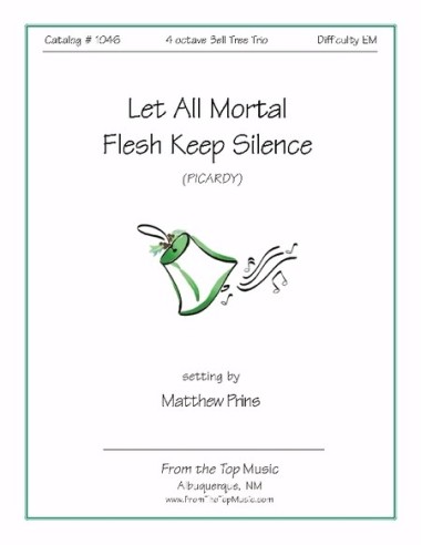 Let All Mortal Flesh ~ Trio