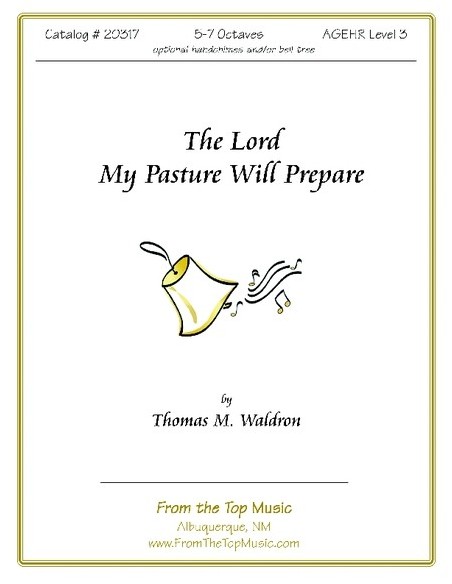 Lord My Pasture Will Prepare (The)