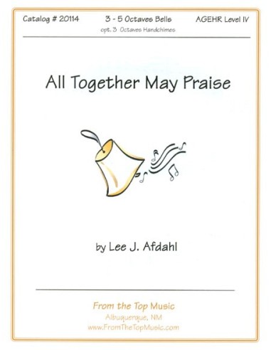 All Together May Praise