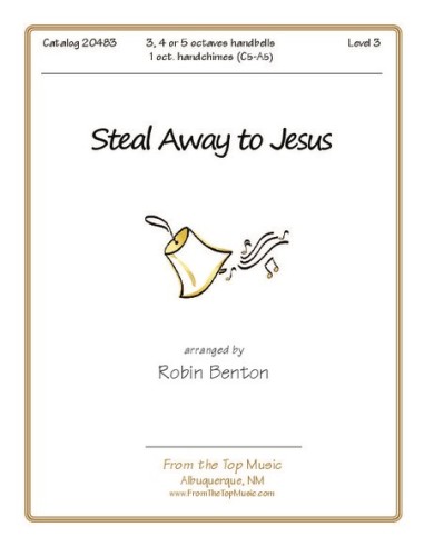 Steal Away to Jesus