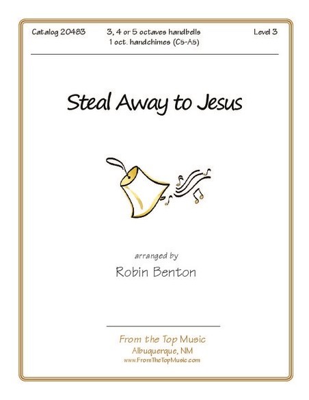 Steal Away to Jesus
