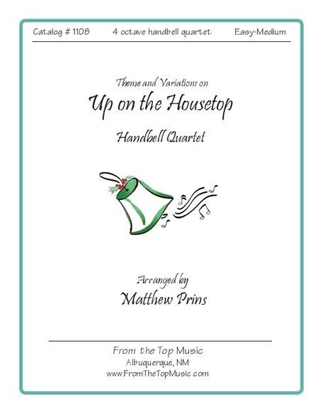 Theme and Variations on Up on the Housetop ~ Quartet