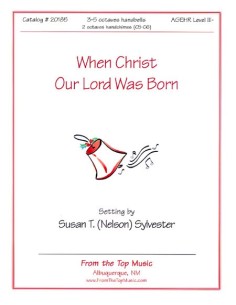 When Christ Our Lord was Born