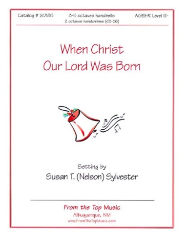 When Christ Our Lord was Born