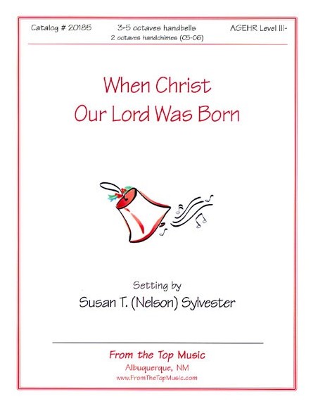 When Christ Our Lord was Born