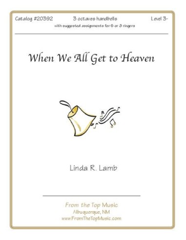 When We All Get to Heaven
