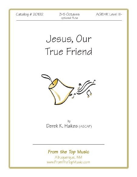 Jesus Our True Friend