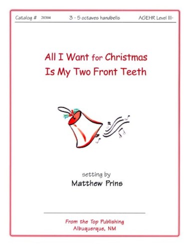 All I Want for Christmas Is My Two Front Teeth