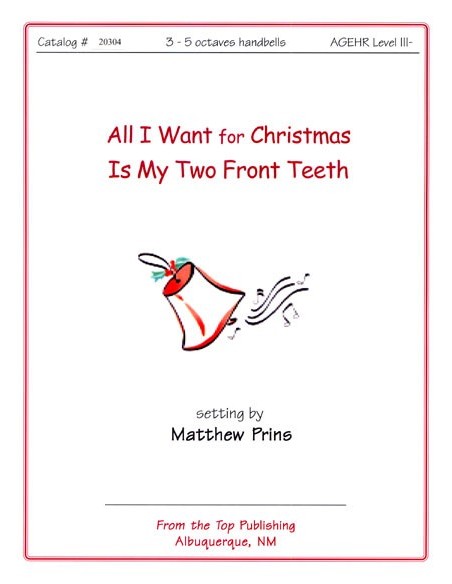 All I Want for Christmas Is My Two Front Teeth