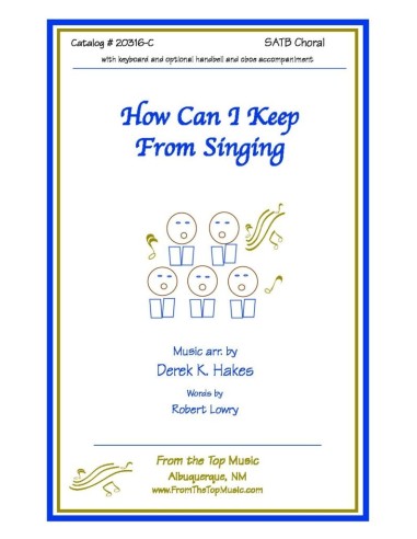 How Can I Keep from Singing