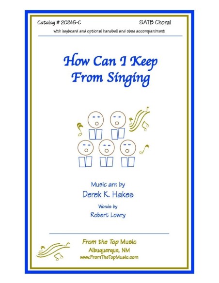 How Can I Keep from Singing
