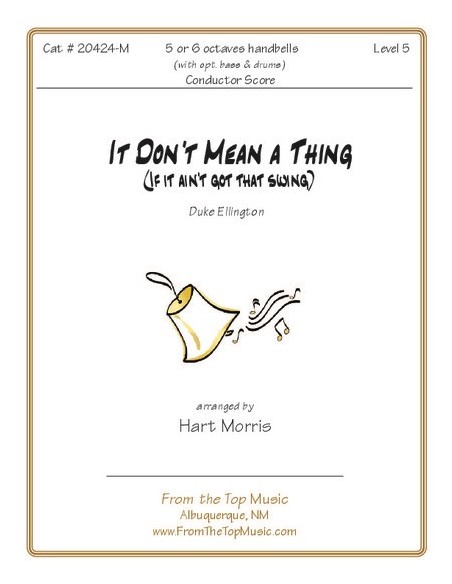 It Don't Mean a Thing (If It Ain't Got That Swing)