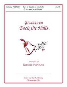Grazioso on Deck the Halls