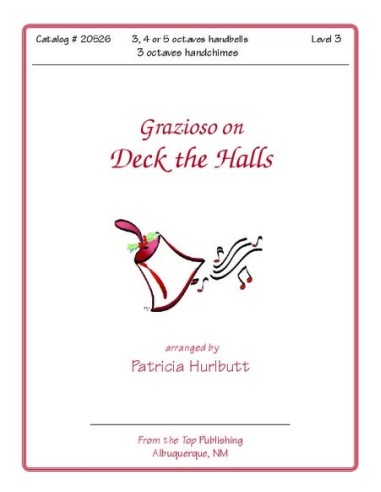 Grazioso on Deck the Halls