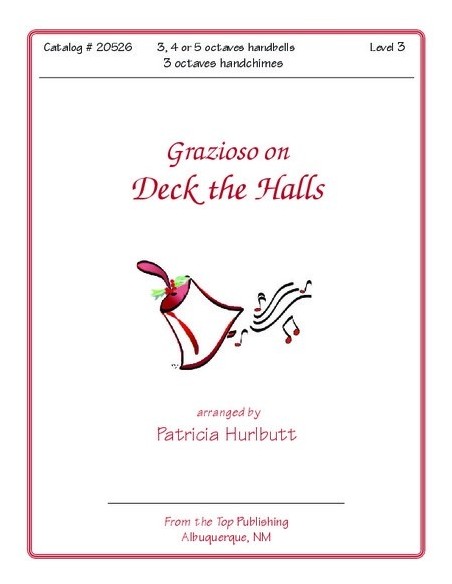 Grazioso on Deck the Halls