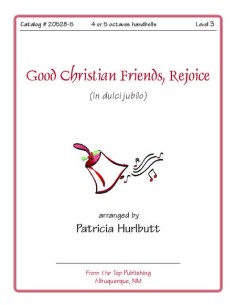 Good Christian Friends Rejoice