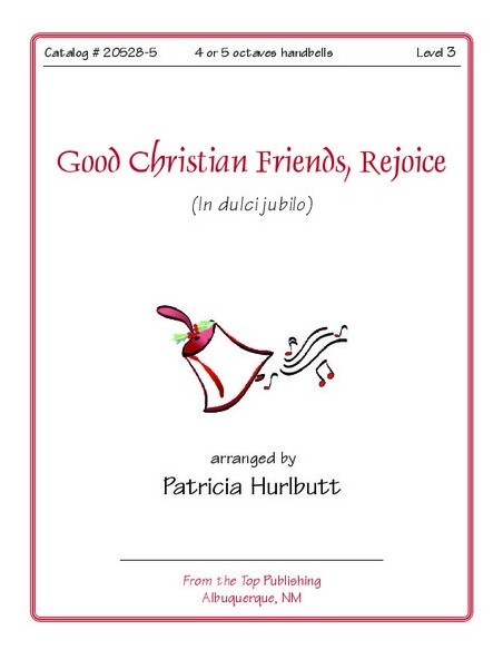 Good Christian Friends Rejoice