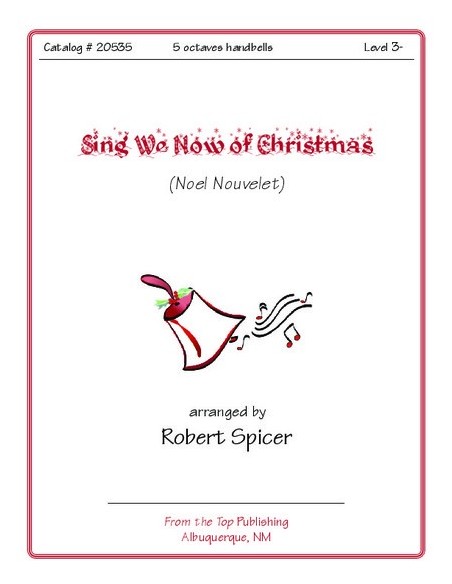 Sing We Now of Christmas (Noel Nouvelet)