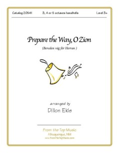 Prepare the Way O Zion