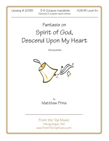 Fantasie on Spirit of God Descend Upon My Heart