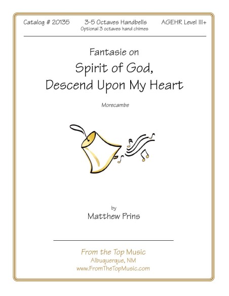 Fantasie on Spirit of God Descend Upon My Heart