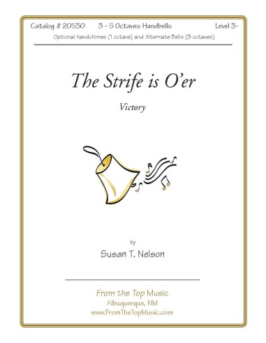 The Strife Is O'er
