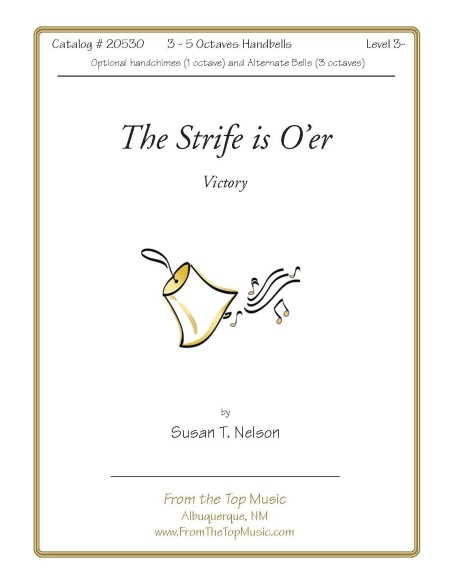 The Strife Is O'er
