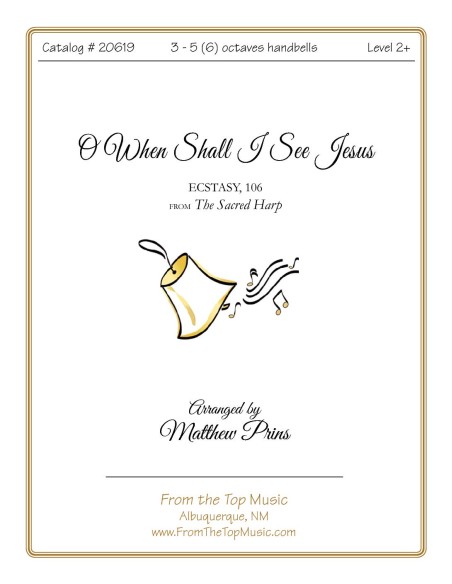 O When Shall I See Jesus