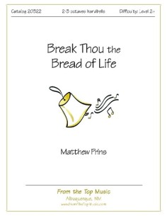 Break Thou the Bread of Life