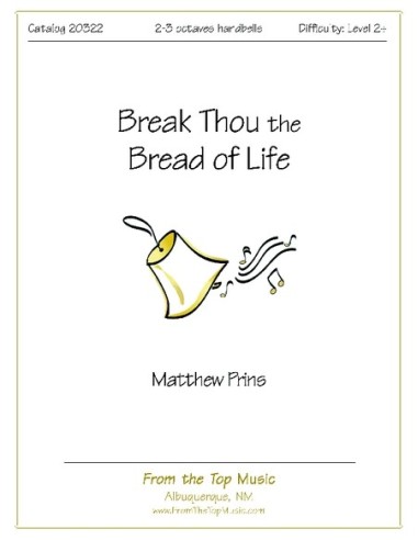 Break Thou the Bread of Life