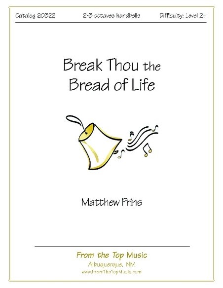 Break Thou the Bread of Life
