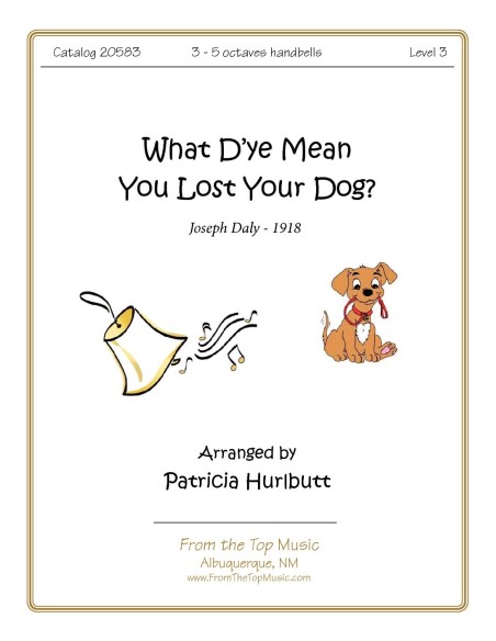 What D'ye Mean You Lost Your Dog?