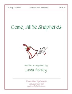 Come, All Ye Shepherds