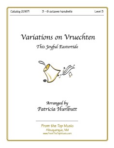 Variations on Vruechten - (This Joyful Eastertide)