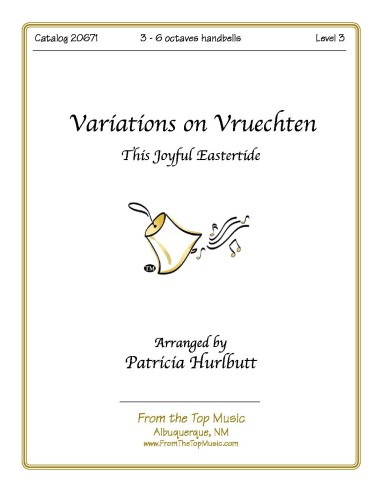 Variations on Vruechten - (This Joyful Eastertide)