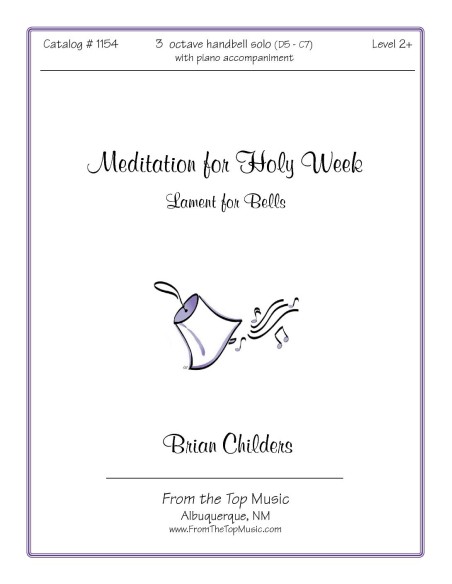 Meditation for Holy Week ~ Lament for Bells - SOLO