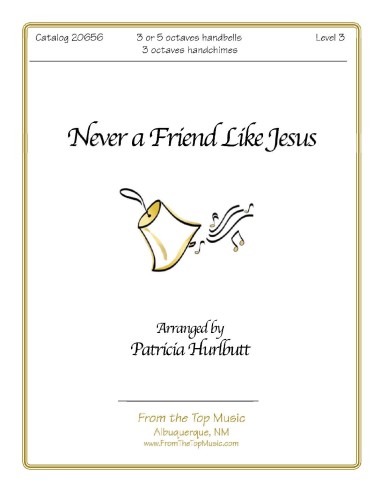 Never a Friend Like Jesus