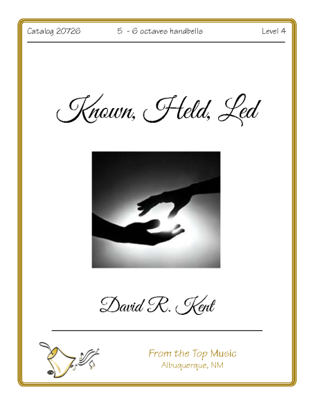 Known, Held, Led