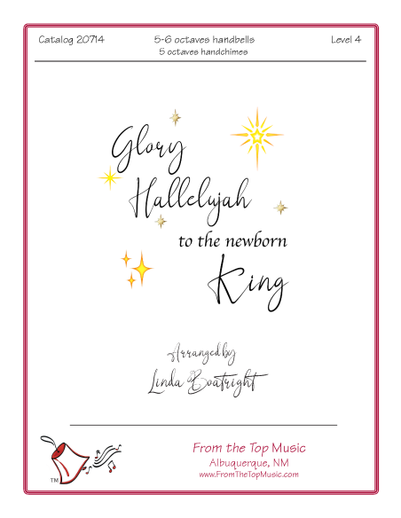 Glory Hallelujah to the Newborn King