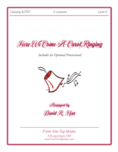 Here We Come A-Carol Ringing