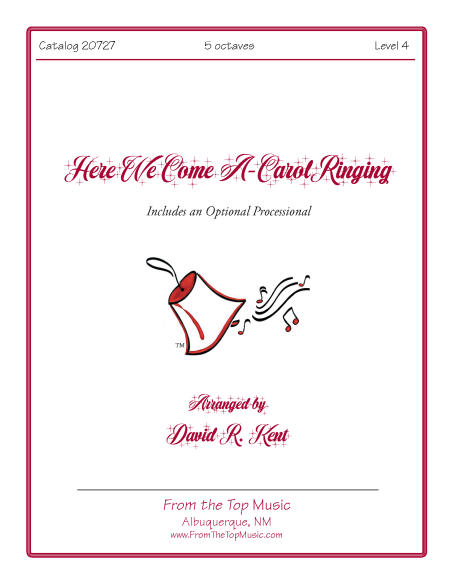 Here We Come A-Carol Ringing