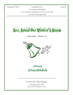 See, Amid the Winter’s Snow ~ solo