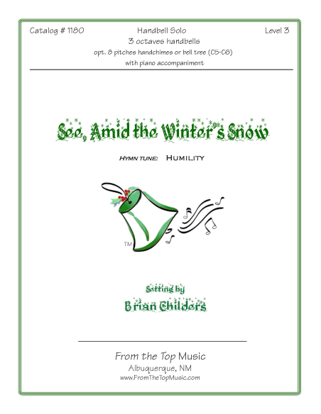 See, Amid the Winter’s Snow ~ solo