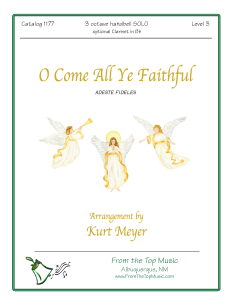 O Come All Ye Faithful – Solo