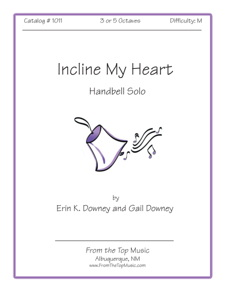 Incline My Heart