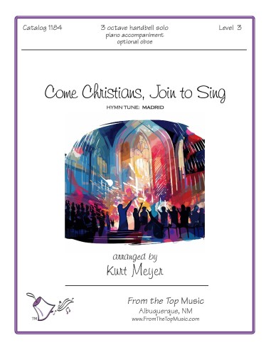 Come Christians, Join to Sing